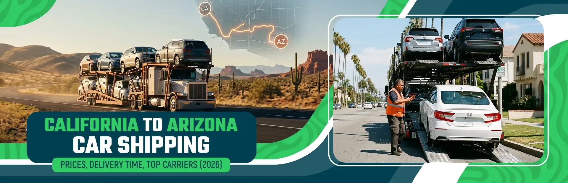 California to Arizona Car Shipping: 2026 Cost, Timing & Brokers