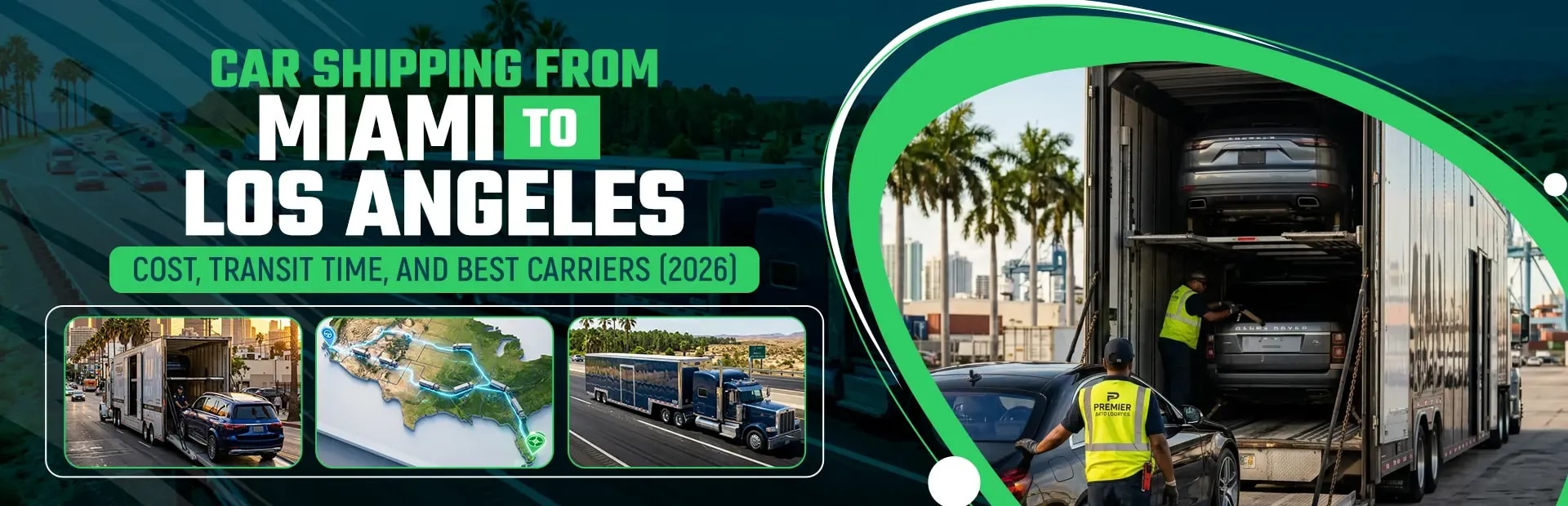 Miami to Los Angeles Car Shipping: 2026 Costs, Times & Carriers