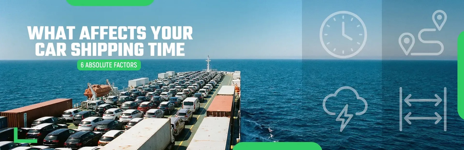 6 Absolute Factors: What Affects Your Car Shipping Time