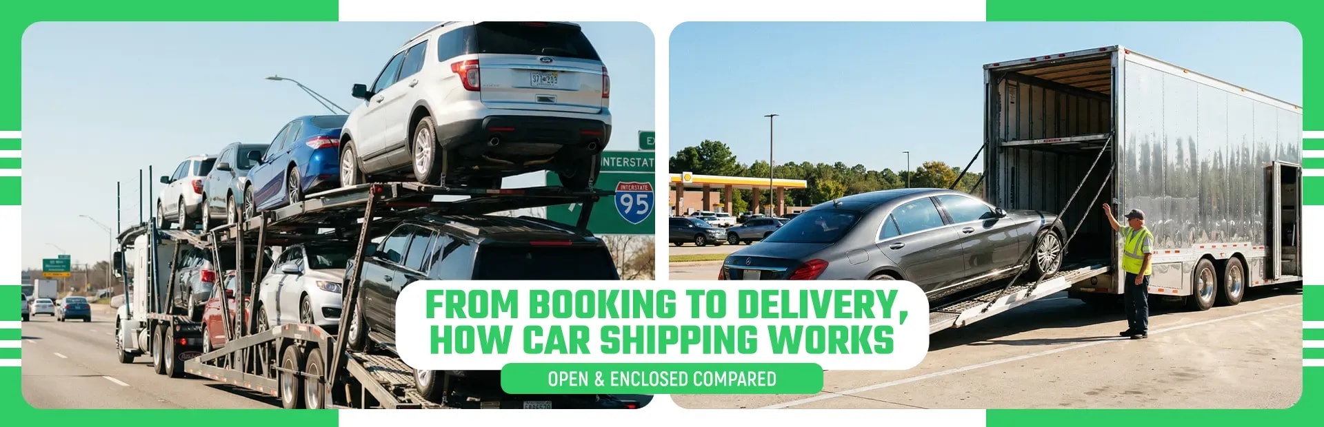 How Car Shipping Works: Open vs Enclosed Explained